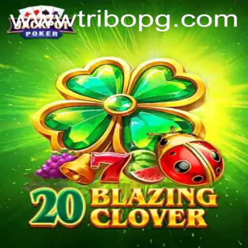 Unveiling the Thrill of 20BlazingClover: A Comprehensive Guide